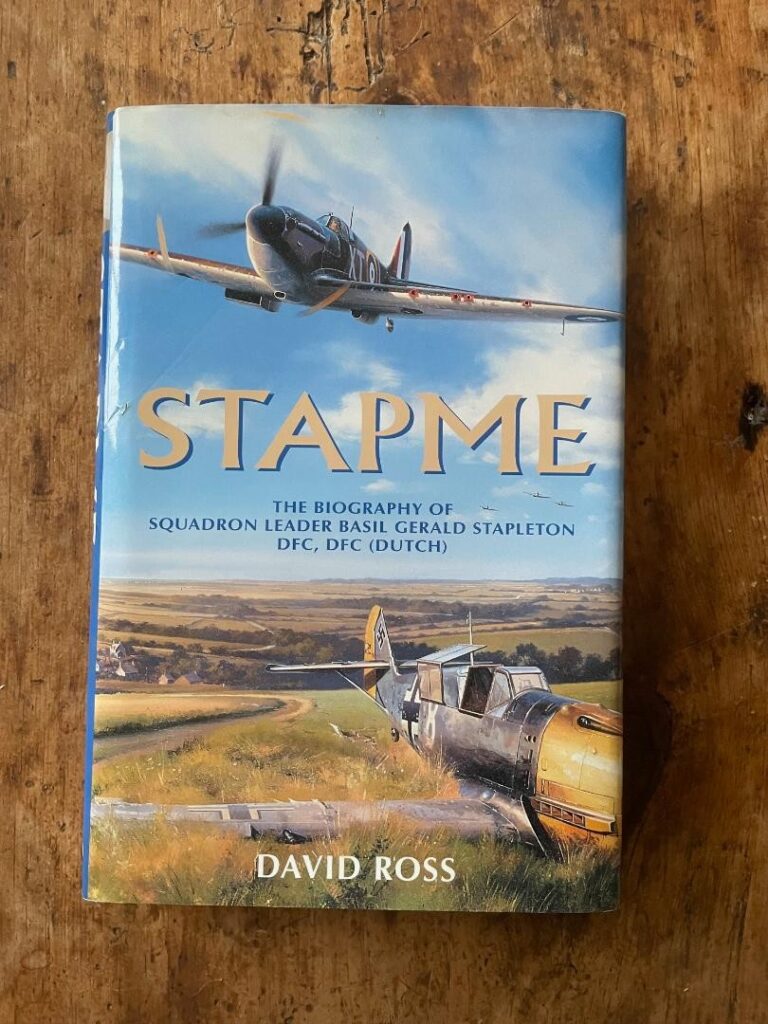 Stapme The Biography of Squadron Leader Basil Gerald Stapleton DFC by David Ross - Signed