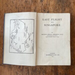 Last Flight from Singapore by F/Lt Arthur Gerald Donahue DFC