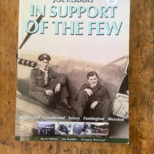 In Support of the Few by Joe Roddis Signed