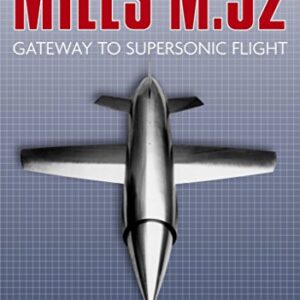 Miles M.52 Gateway to Supersonic Flight by Captain Eric Brown Signed