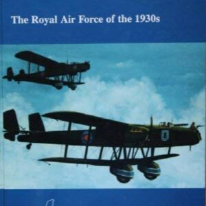 The K File The Royal Air Force of the 1930s by James J Halley