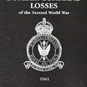 RAF Bomber Command Losses of the Second World War Vol 2 1941 by W R Chorley
